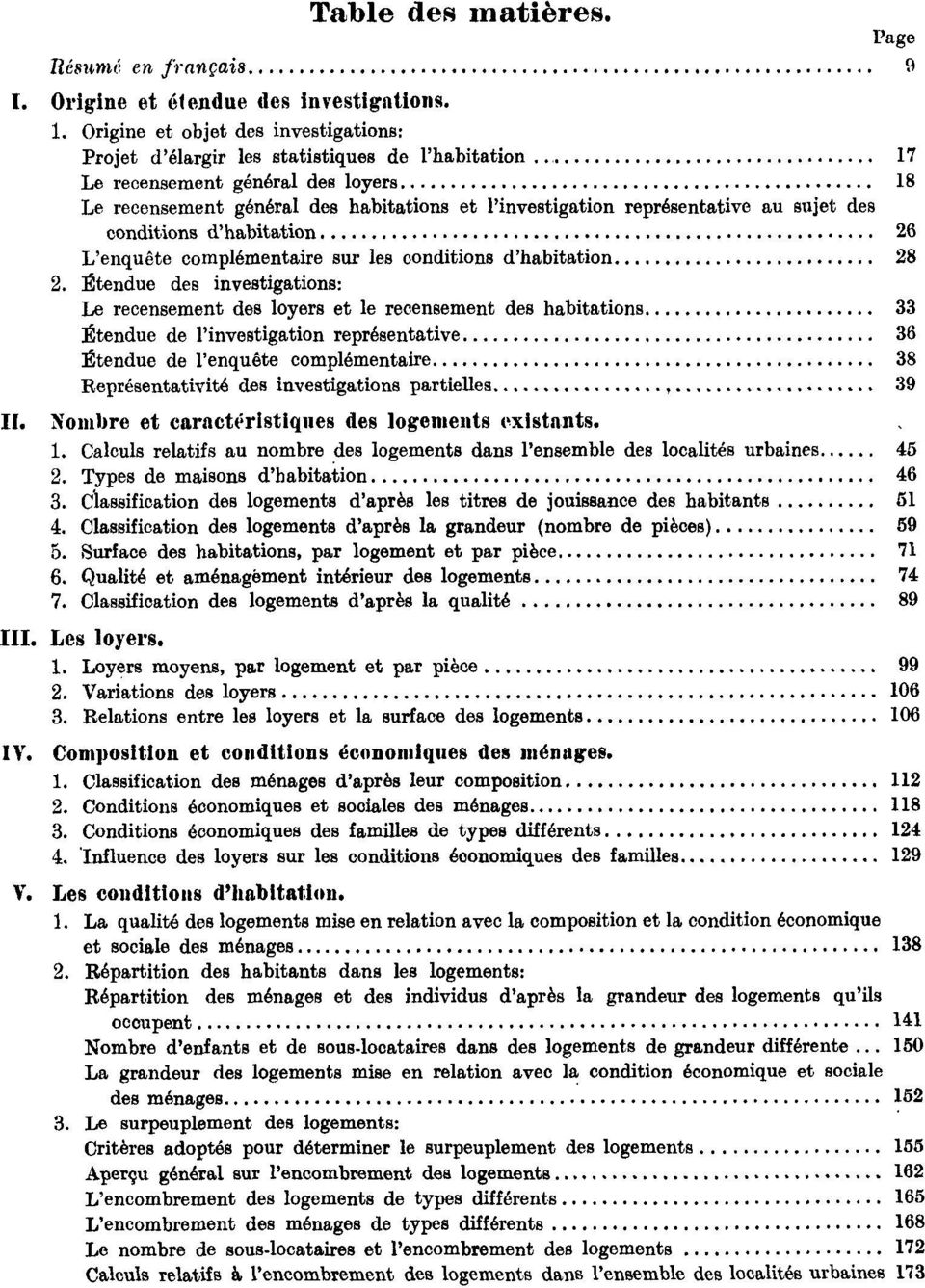 au sujet des conditions d'habitation 26 L'enquête complémentaire sur les conditions d'habitation 28 2.