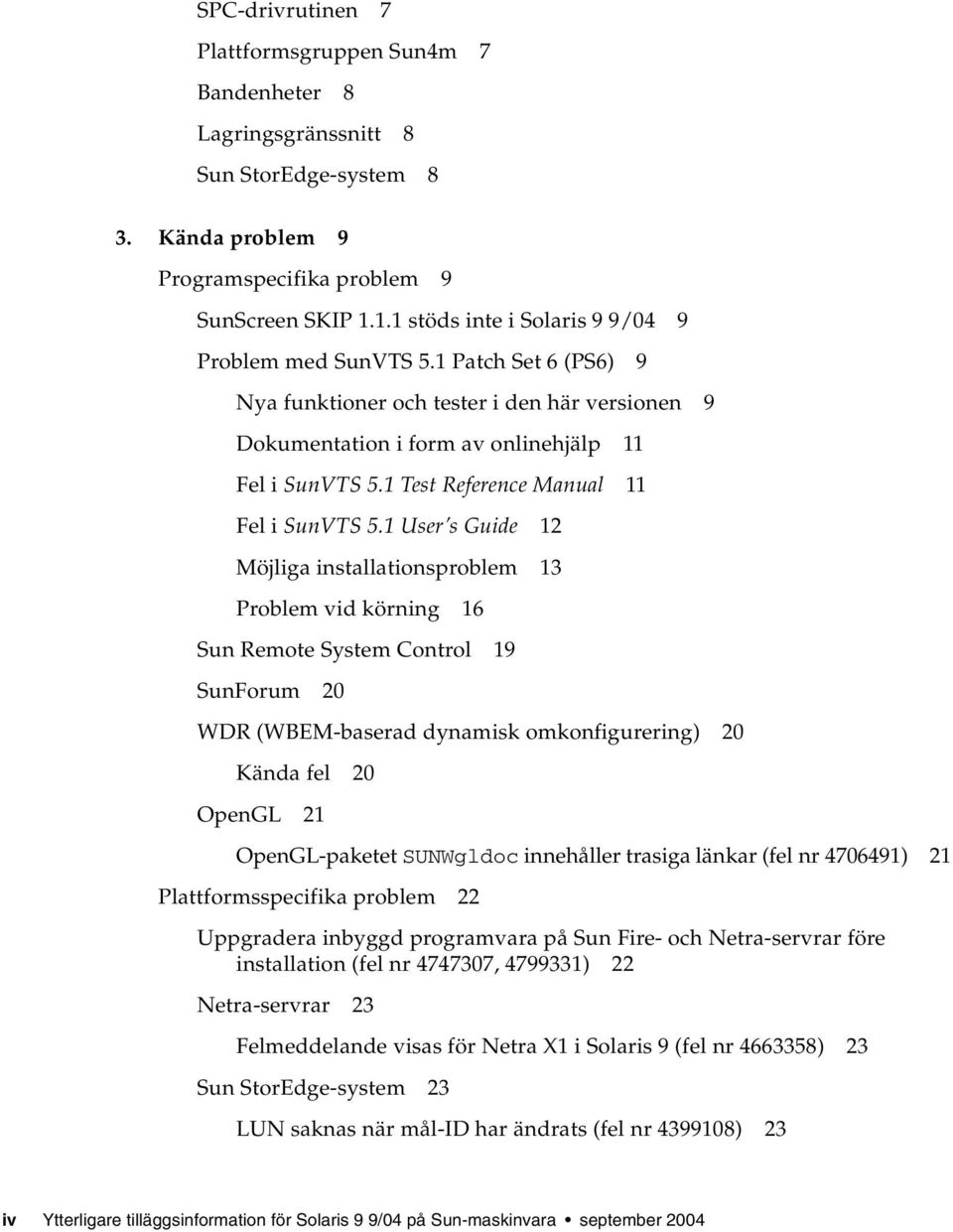 1 Test Reference Manual 11 Fel i SunVTS 5.