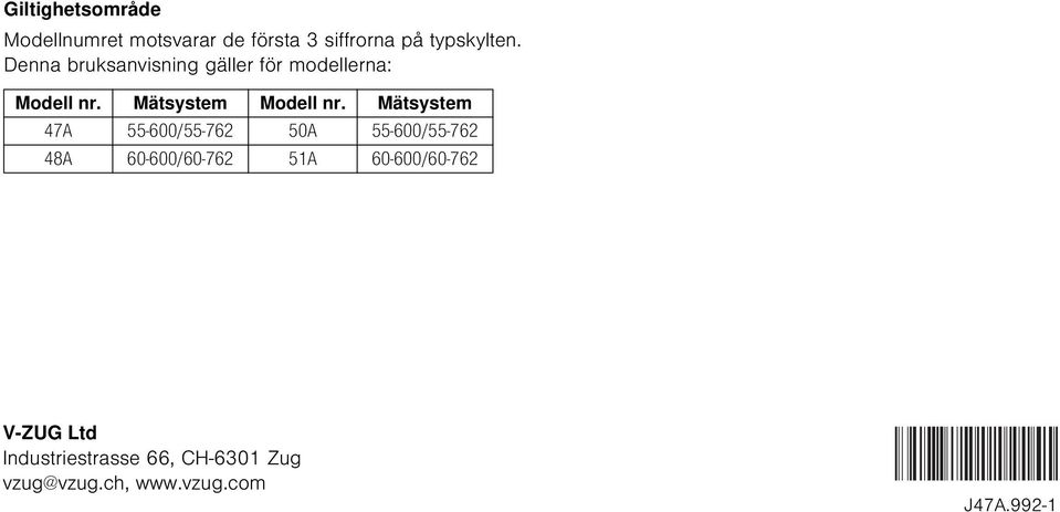 Mätsystem 47A 55-600/55-762 50A 55-600/55-762 48A 60-600/60-762 51A