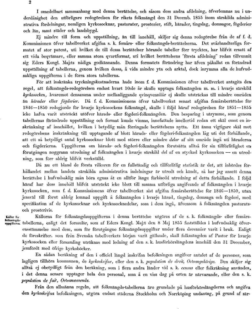 1855 inom särskilda administrativa fördelningar, nemligen kyrkosocknar, pastorater, prosterier, stift, härader, tingslag, domsagor, fögderier och län, samt städer och landsbygd.