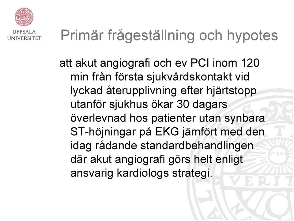 30 dagars överlevnad hos patienter utan synbara ST-höjningar på EKG jämfört med den idag