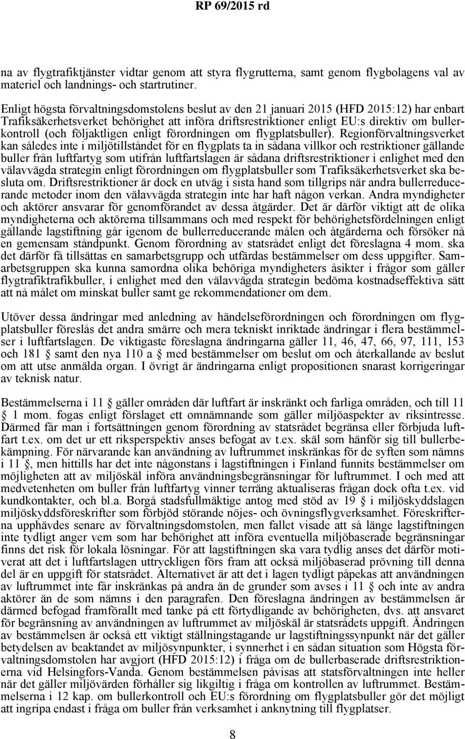 följaktligen enligt förordningen om flygplatsbuller).
