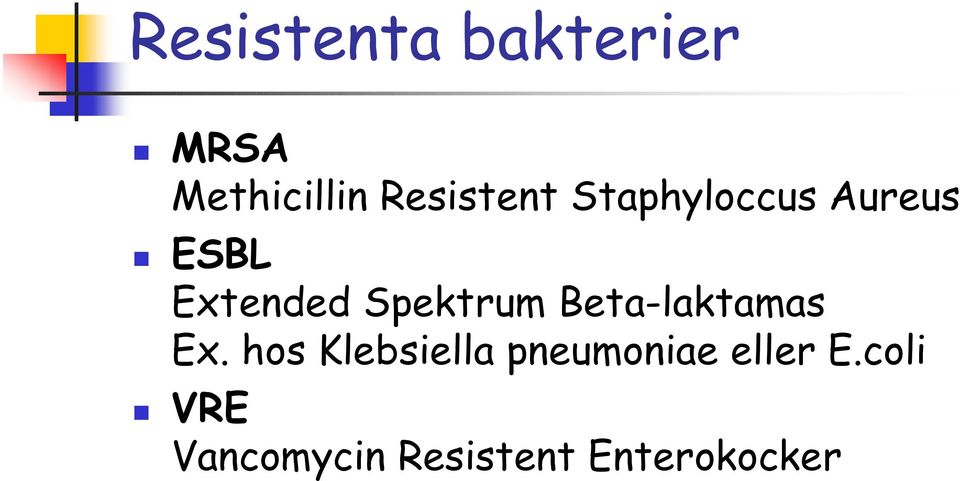 Spektrum Beta-laktamas Ex.