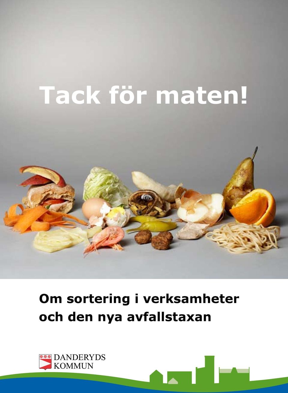 verksamheter och den