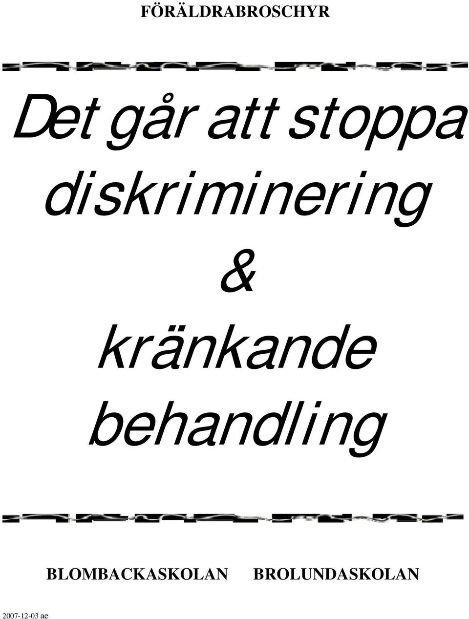 kränkande behandling