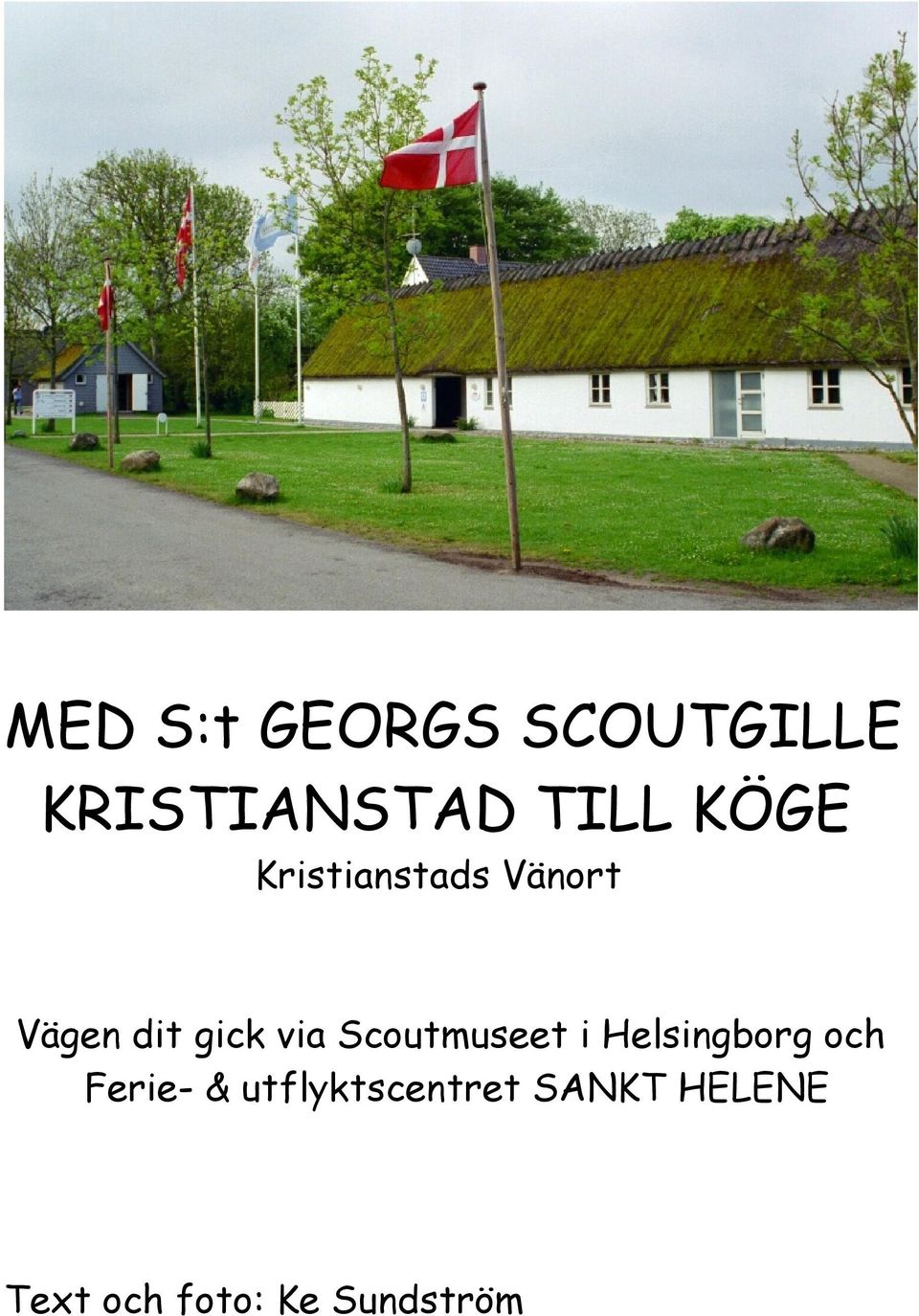 Scoutmuseet i Helsingborg och Ferie- &