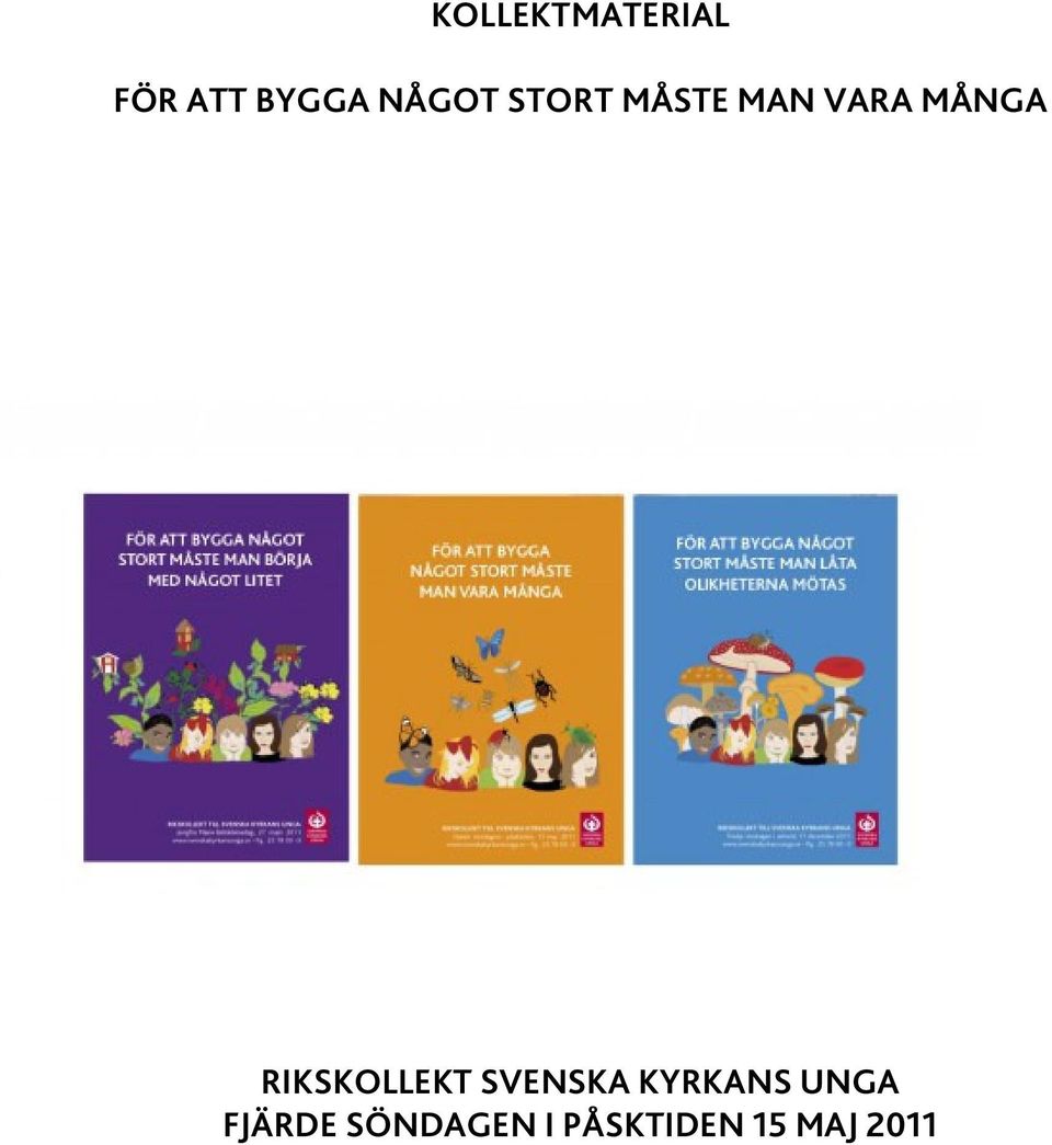 RIKSKOLLEKT SVENSKA KYRKANS UNGA