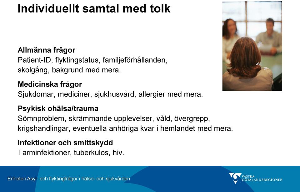 Medicinska frågor Sjukdomar, mediciner, sjukhusvård, allergier med mera.