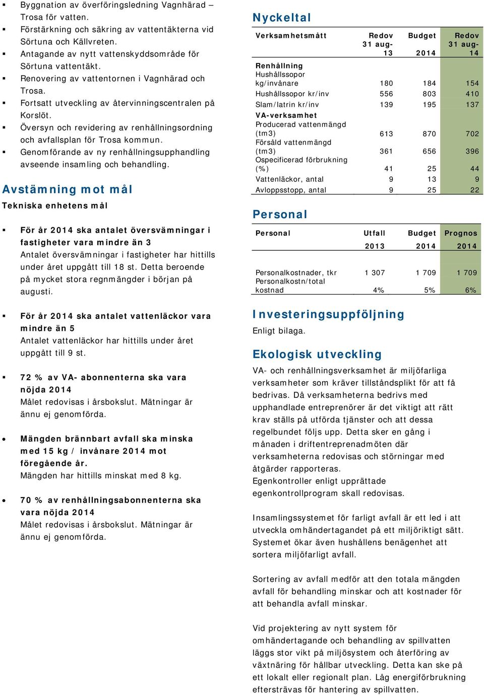 Genomförande av ny renhållningsupphandling avseende insamling och behandling.