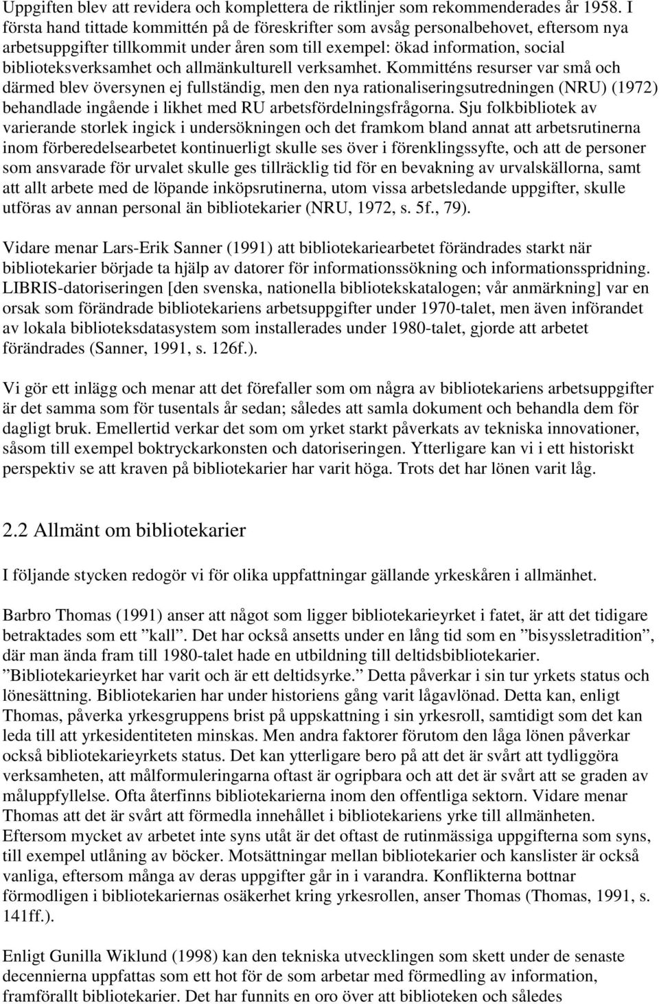 allmänkulturell verksamhet.