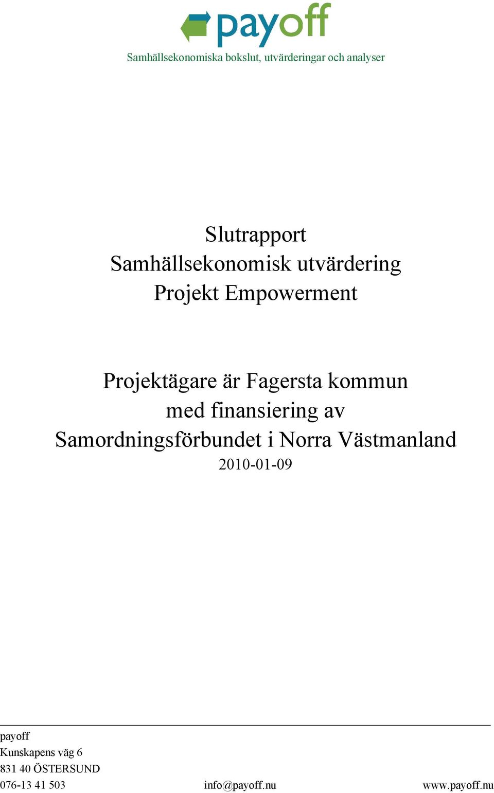kommun med finansiering av Samordningsförbundet i Norra Västmanland