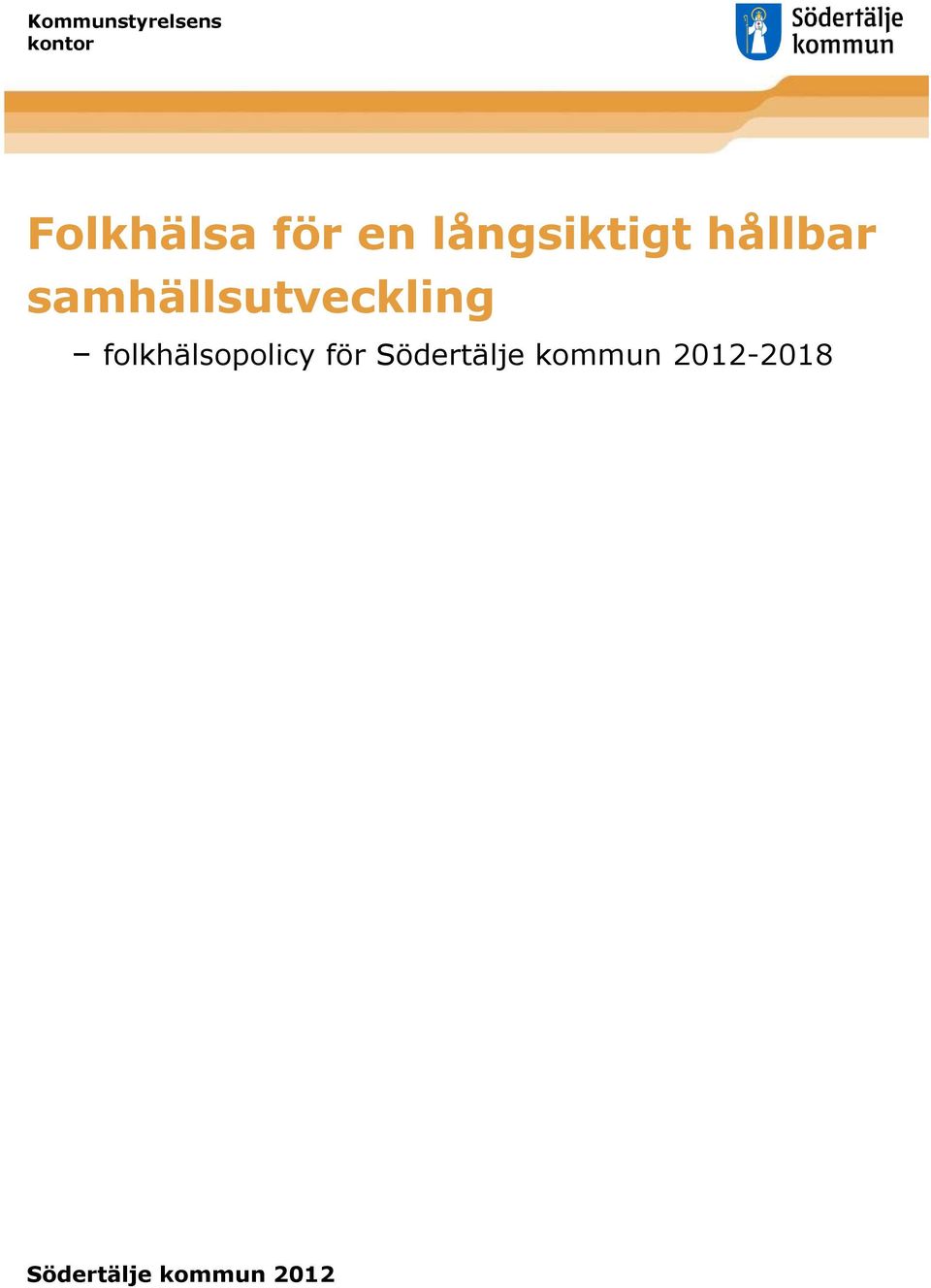 långsiktigt hållbar