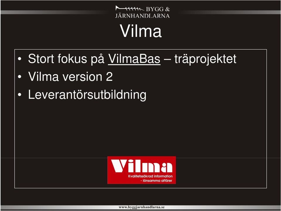 träprojektet Vilma