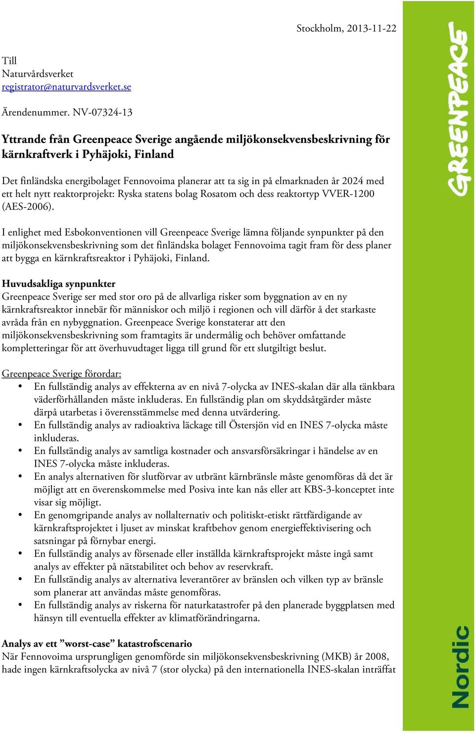 2024 med ett helt nytt reaktorprojekt: Ryska statens bolag Rosatom och dess reaktortyp VVER-1200 (AES-2006).