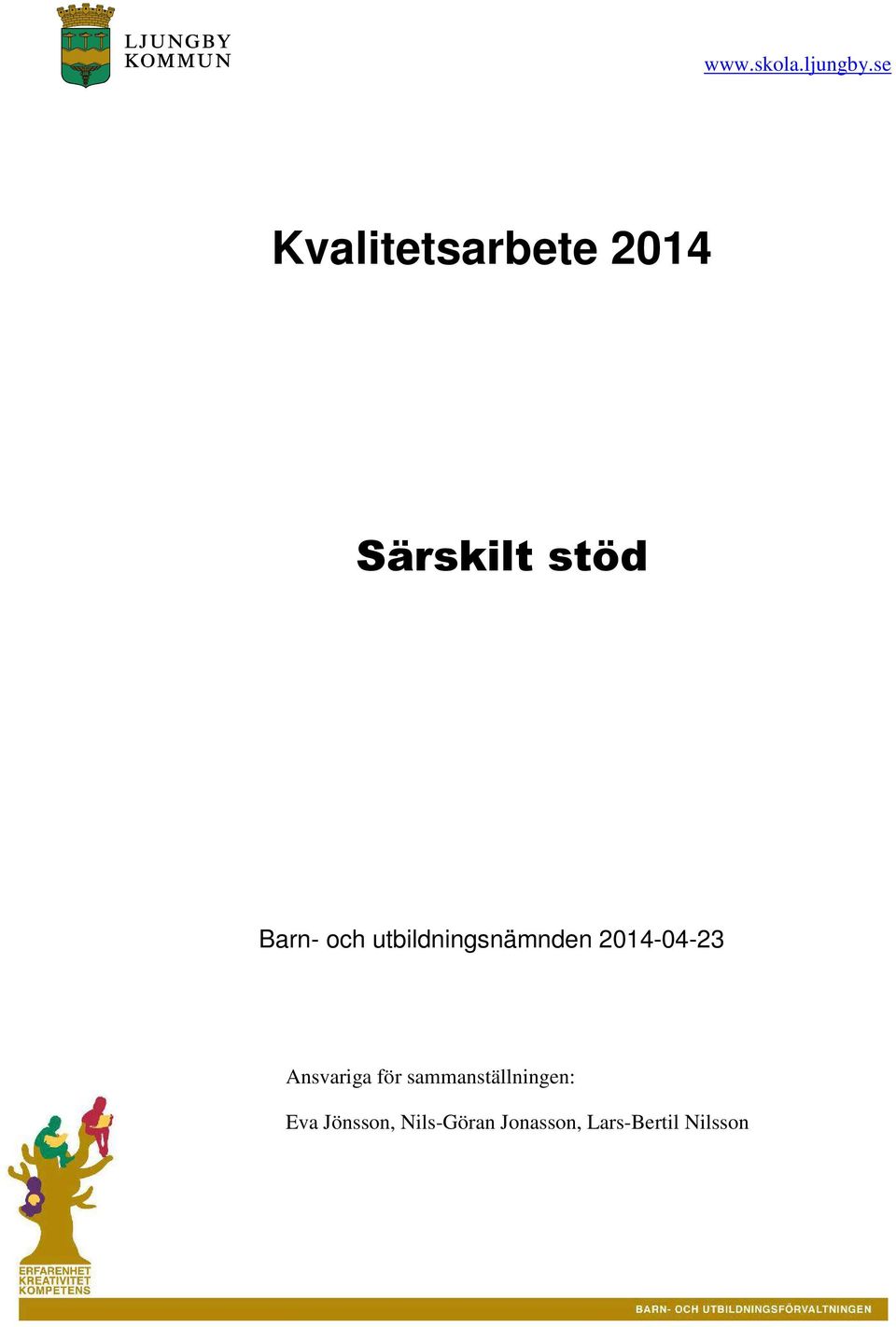 och utbildningsnämnden 2014-04-23 Ansvariga