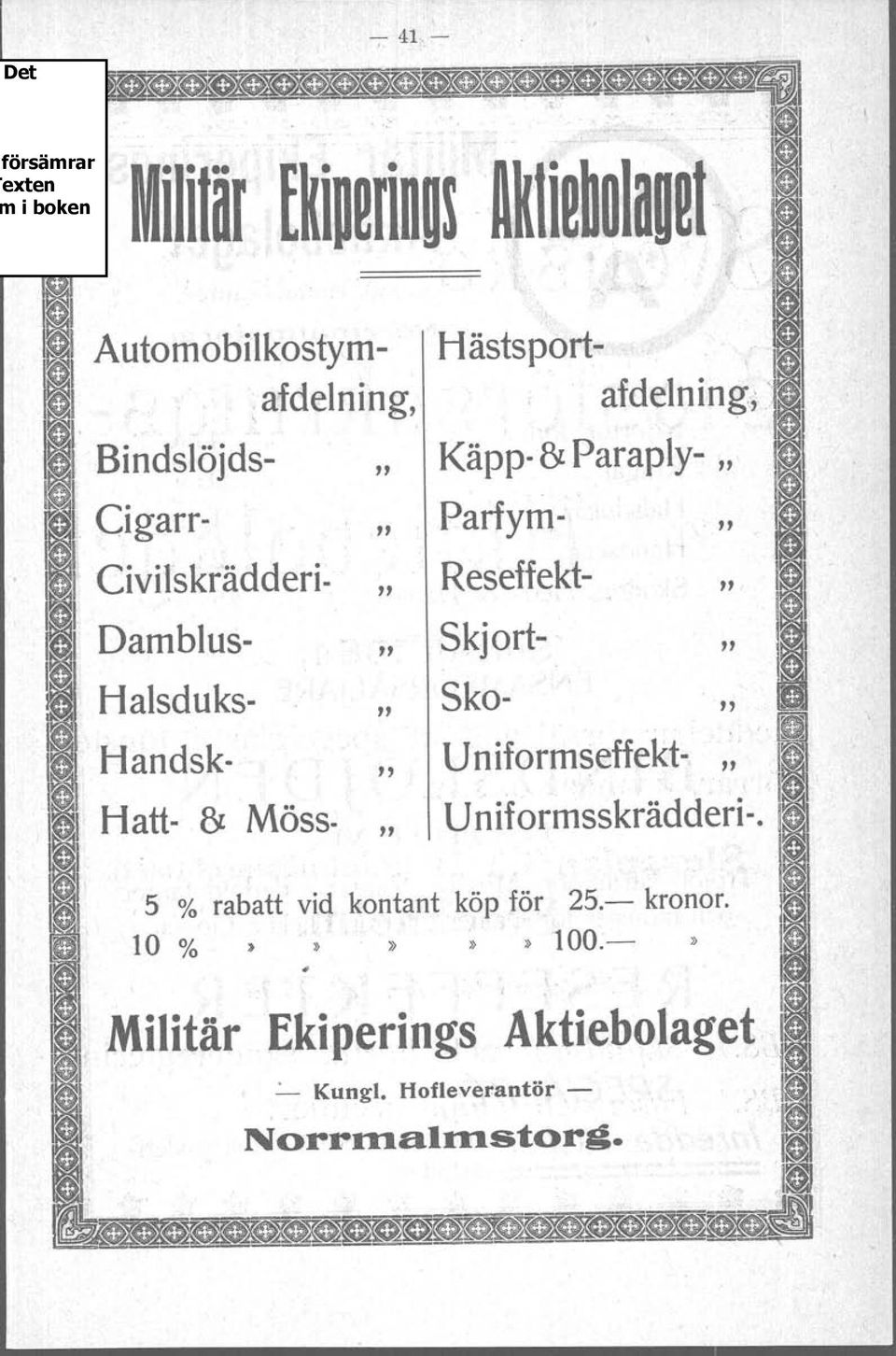 . "11 ID II~Damblus- -" SkJort-. ~ Halsduks- "Sko- " I IHandsk- "Uniformseffekt-. "._ IHatt- 8< Möss- " Uniformsskrädderi- I II ~.