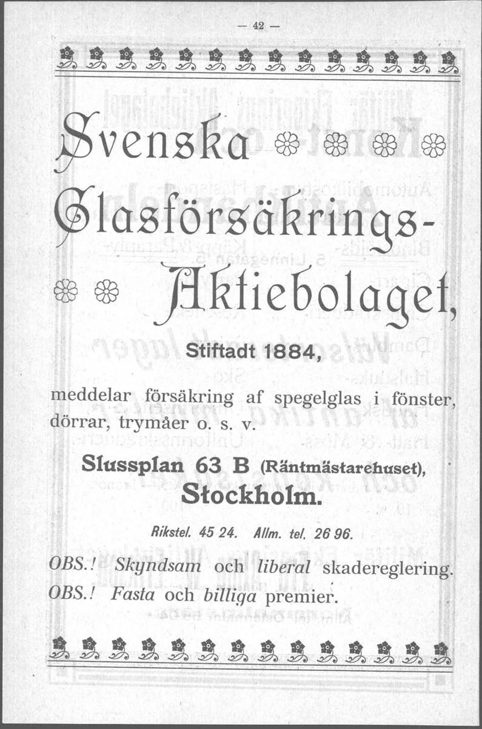 spegelglas i. fönster, dörrar, trymåer o. s. v.,. Slussplan 63 B (Räntmästarehuset), '.