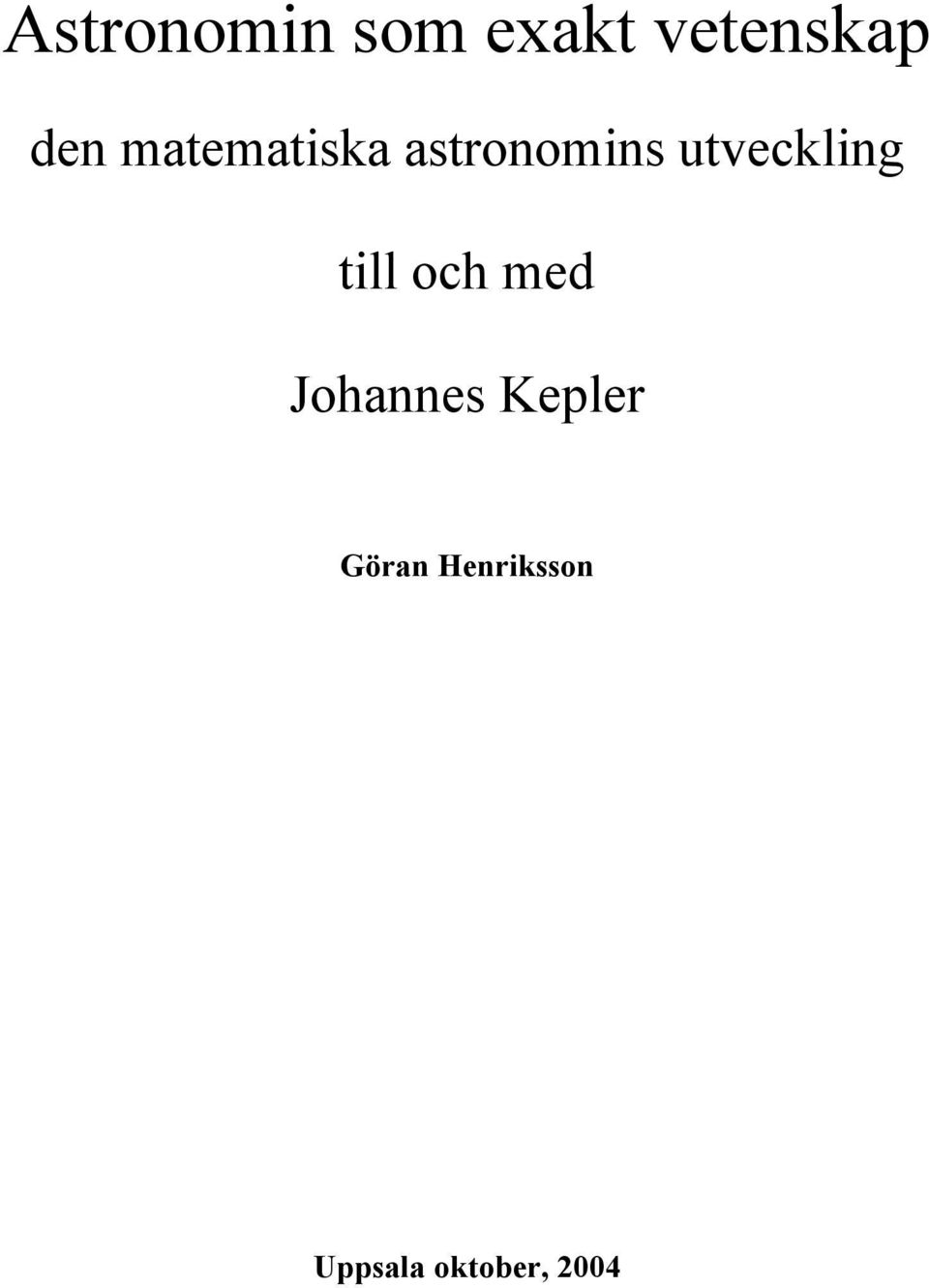 till och med Johannes Kepler Göran