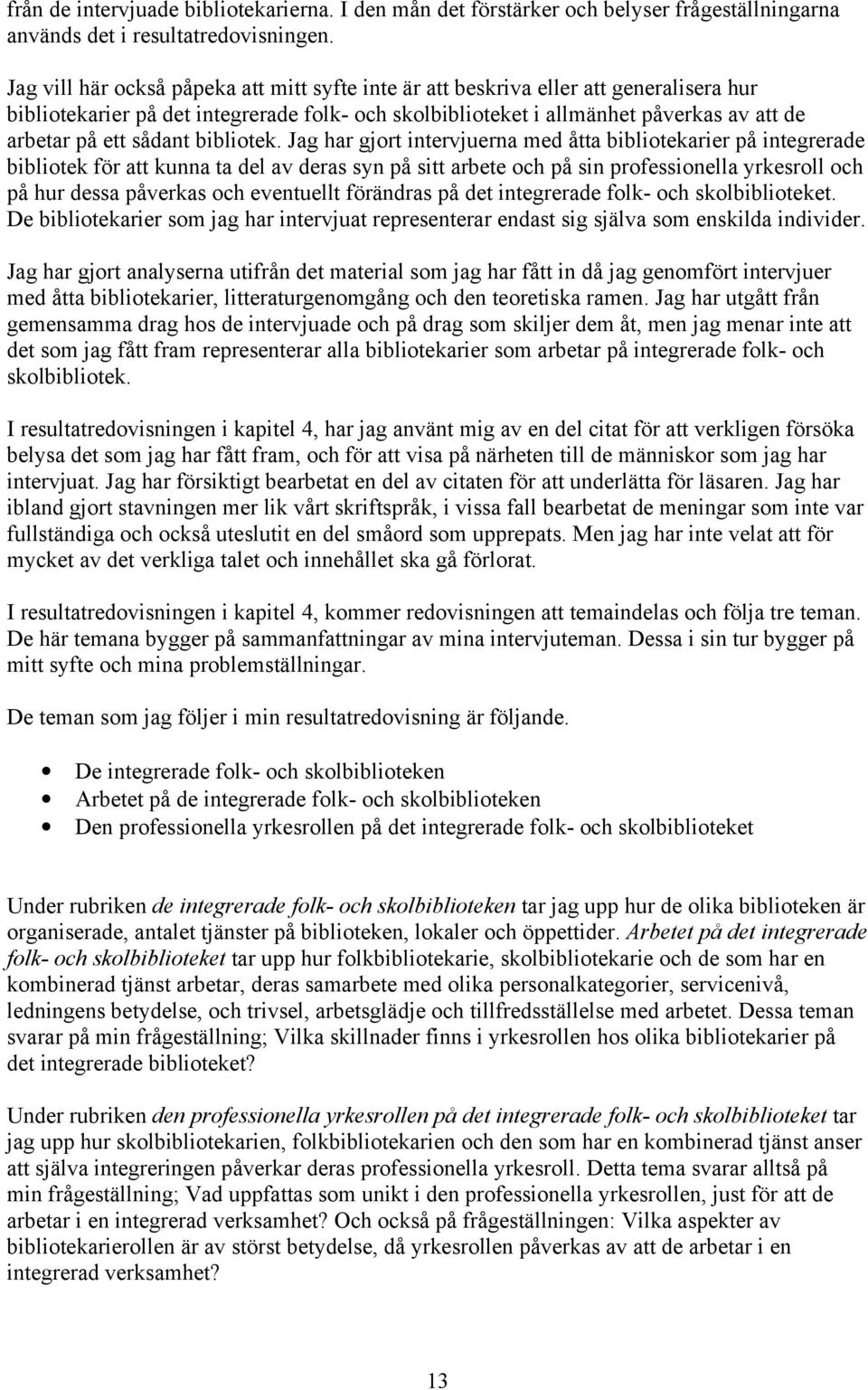 sådant bibliotek.