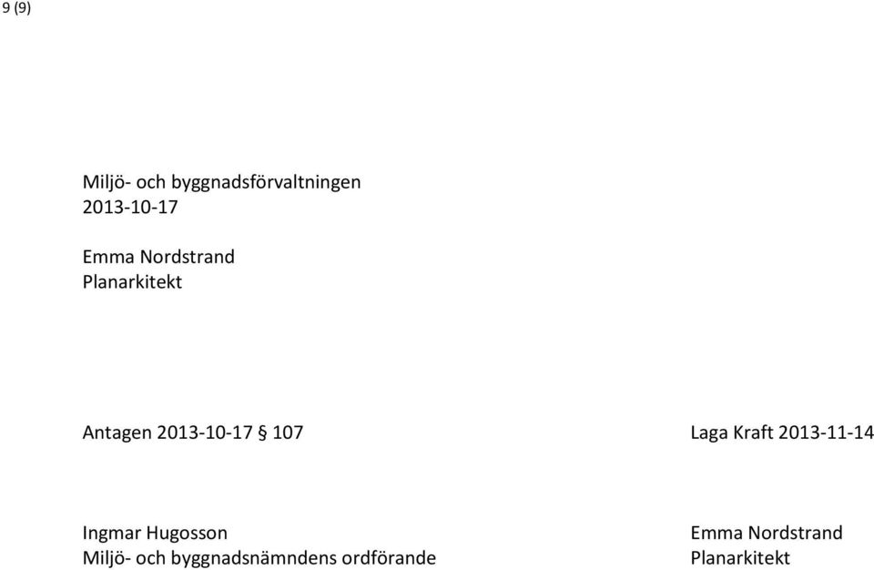 Laga Kraft 2013 11 14 Ingmar Hugosson Miljö och