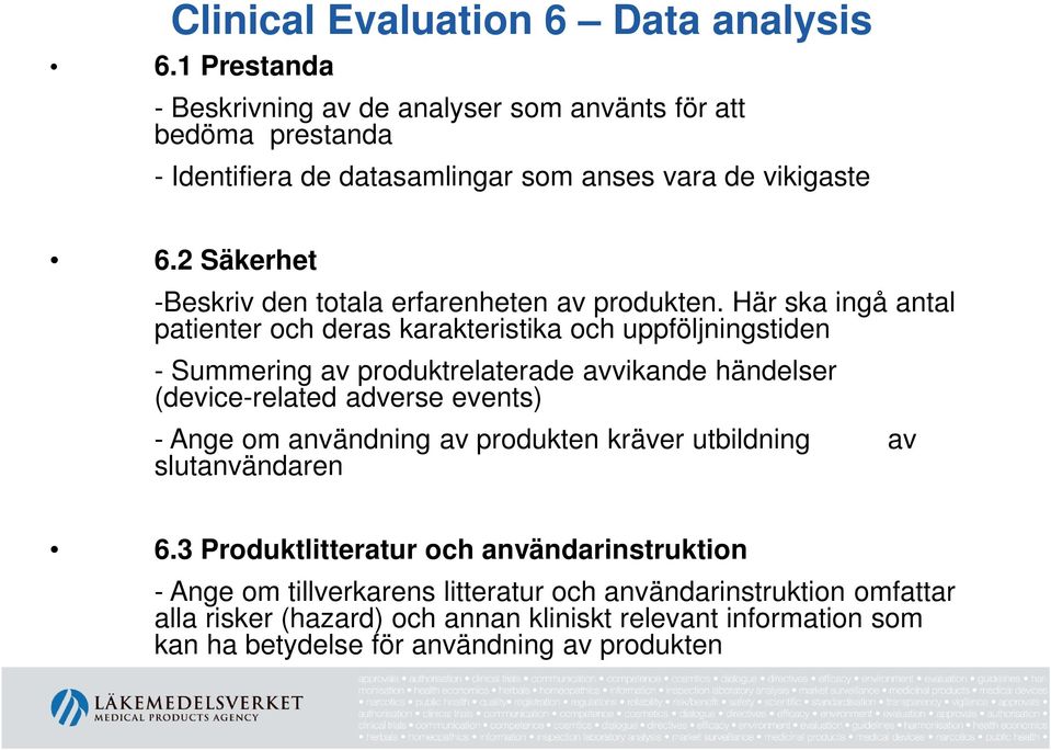 2 Säkerhet -Beskriv den totala erfarenheten av produkten.