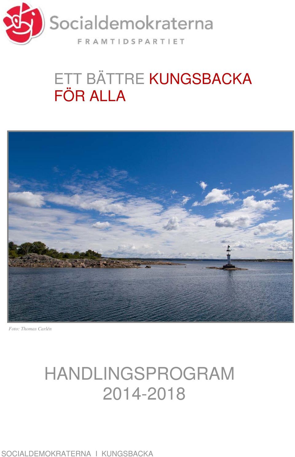 HANDLINGSPROGRAM 2014-2018