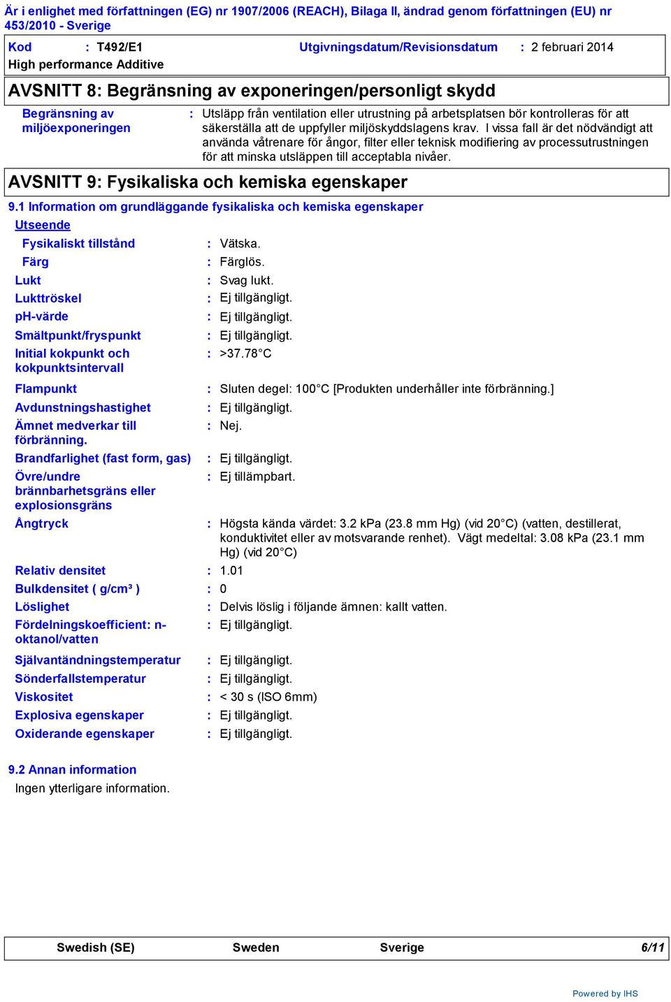 uppfyller miljöskyddslagens krav.