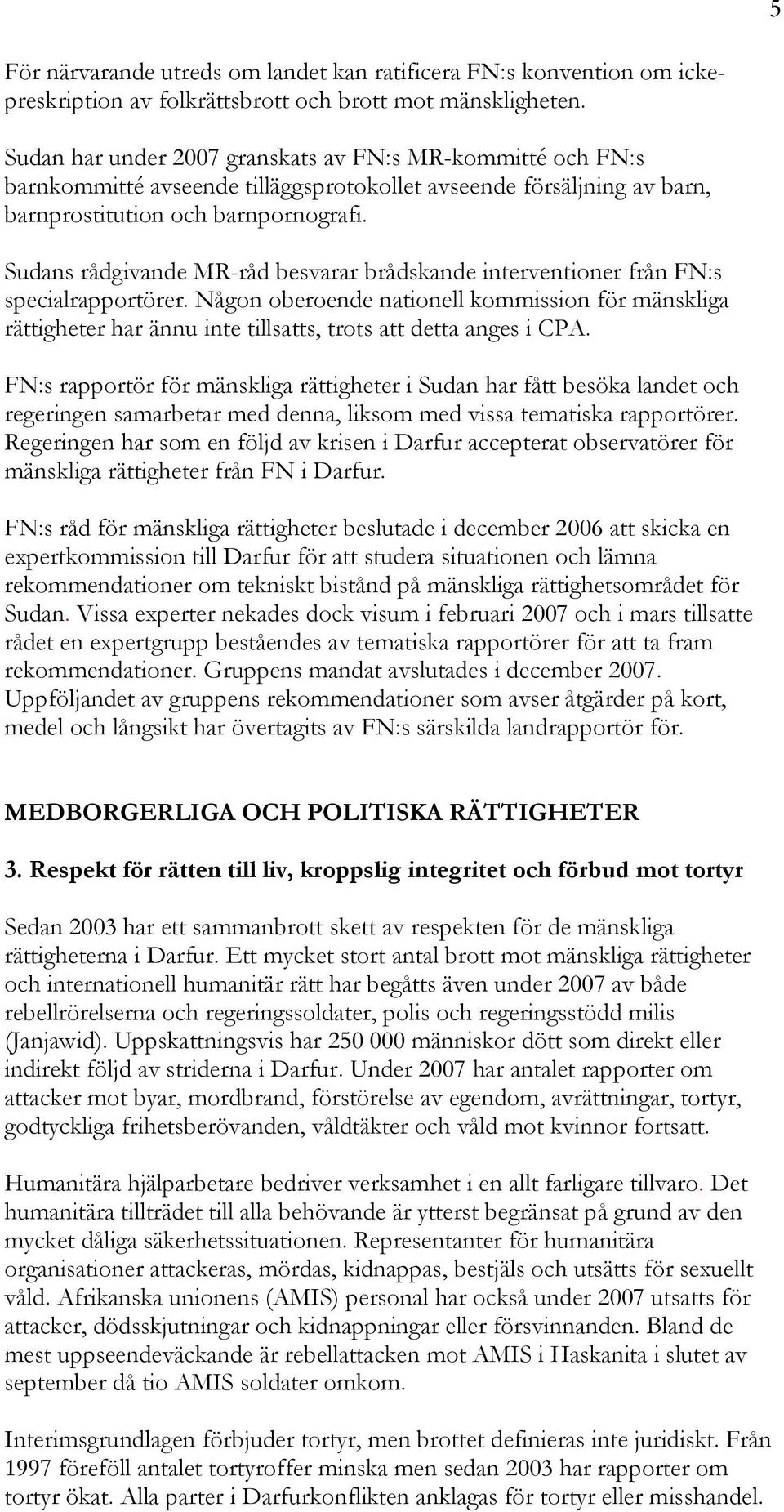 Sudans rådgivande MR-råd besvarar brådskande interventioner från FN:s specialrapportörer.