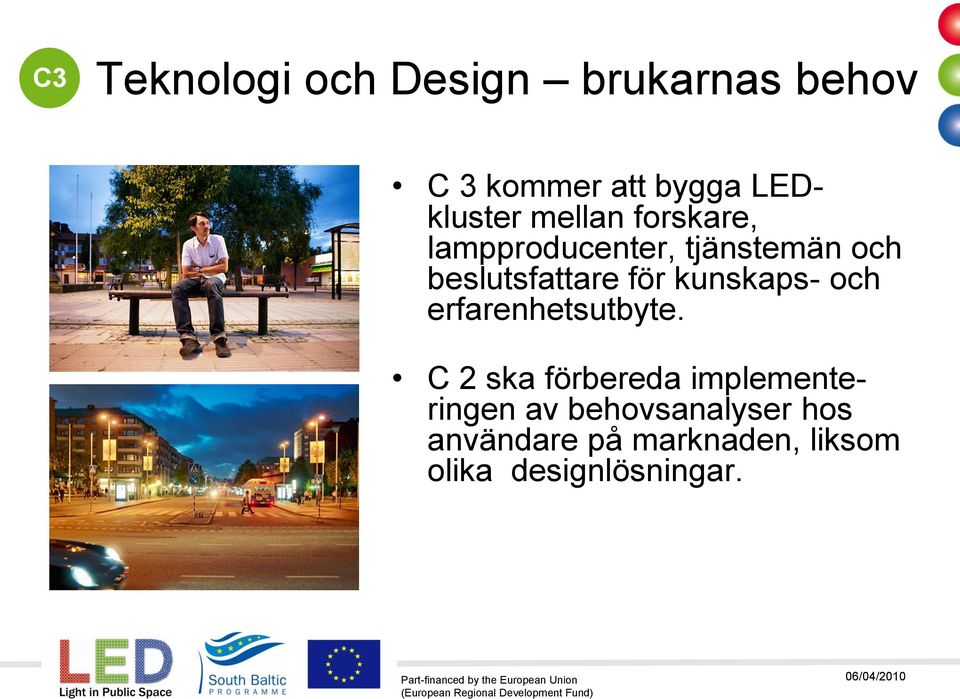 beslutsfattare för kunskaps- och erfarenhetsutbyte.