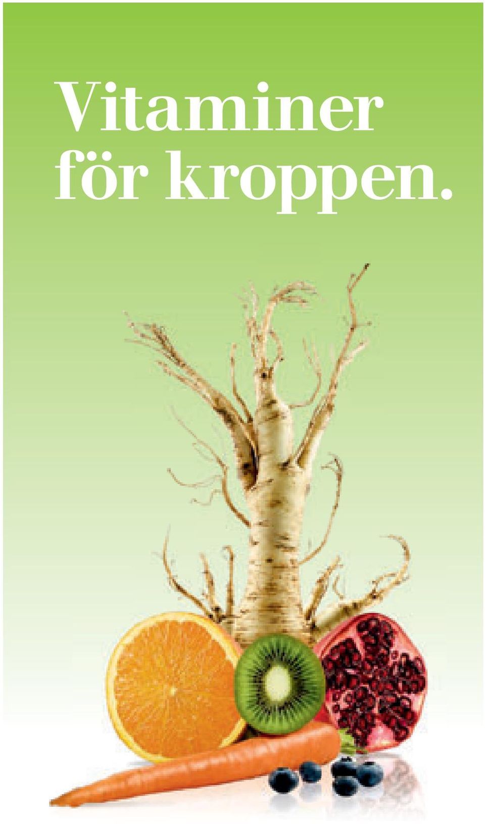 kroppen.