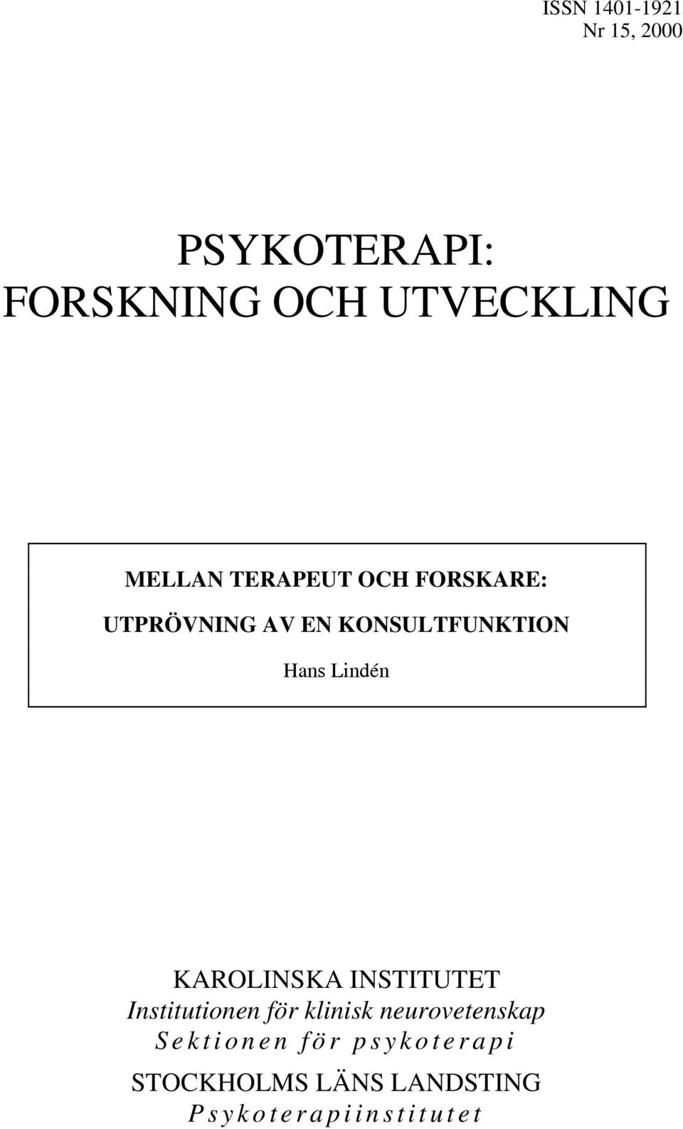Lindén KAROLINSKA INSTITUTET Institutionen för klinisk