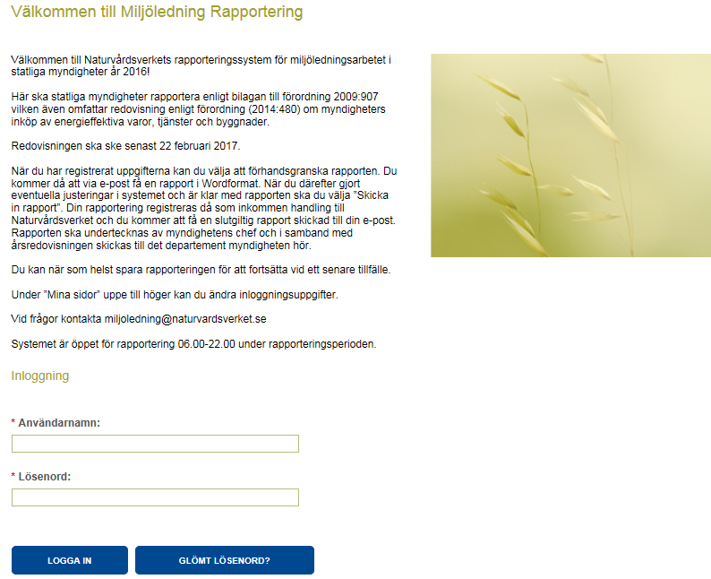 5(31) Rapporteringen steg för steg Inloggningssida Bild 5. Inloggningssidan för rapporteringssystemet. Om användaren anger felaktiga uppgifter visas ett felmeddelande på inloggningssidan.