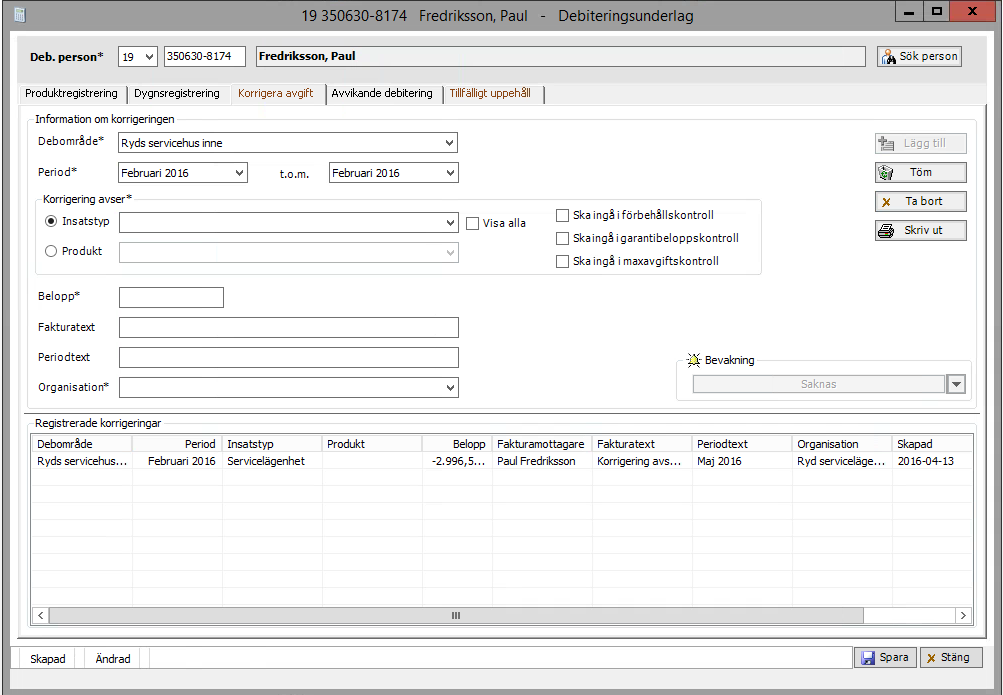 Sida 20 av 37 Korrigera avgift På fliken Korrigera avgift - välj Insatstyp alternativt Produkt beroende på vad som ska korrigeras. Insatstyp är de insatser som automatiskt genererar en avgift, d.v.s. de som är fördelade.