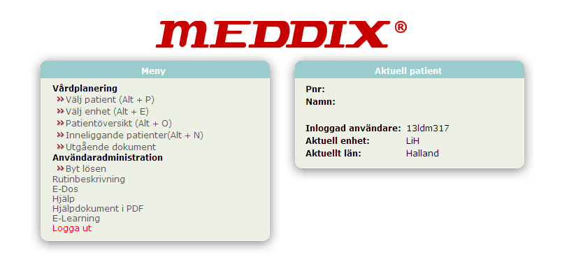 Första sidan Så här ser det ut när du loggat in i Meddix. Vilka Menyer du har beror på din behörighet Menyrutan och Aktuell patient-rutan är inringade på bilden och beskrivs nedan.