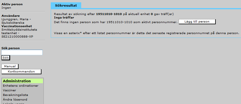 REGISTRERING AV PERSON. En person läggs in i Svevac en gång, och är därefter sökbar i systemet.. Skriv in personnummer, ÅÅÅÅMMDD-XXXX. Tryck på Sök.