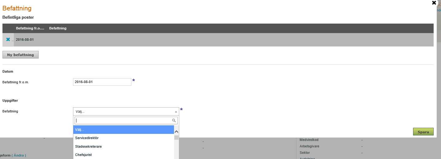 3 b, Befattning Klicka på Ändra - Under välj skriv in början på befattningen och välj från rullisten - Spara När man sparat klicka på X för att stänga 3 c, Nu kan man spara det påbörjade avtalet för