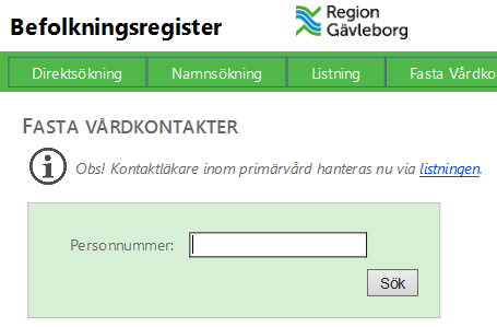 Beskrivning 2(7) Alla personnummer som visas med blå understruken text är klickbara, och man kommer till personens persondata. Person som är sekretessmarkerad visas inte.