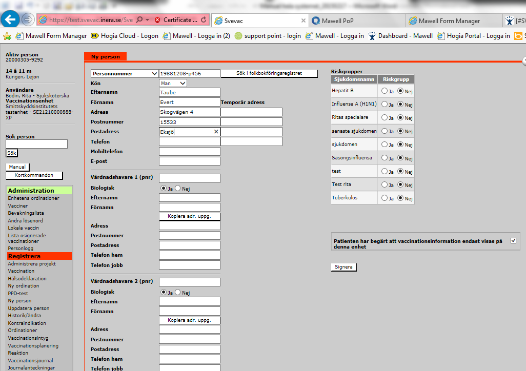 Ny person I denna vy registreras en person första gången i Svevac och blir samtidigt en aktiv person på den vaccinationsenhet som Signerar uppgifterna.