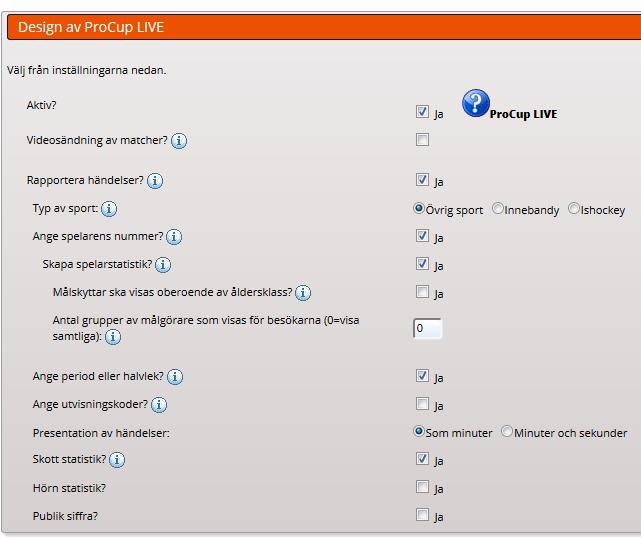 ProCup LIVE under fliken Design, Inställningar: