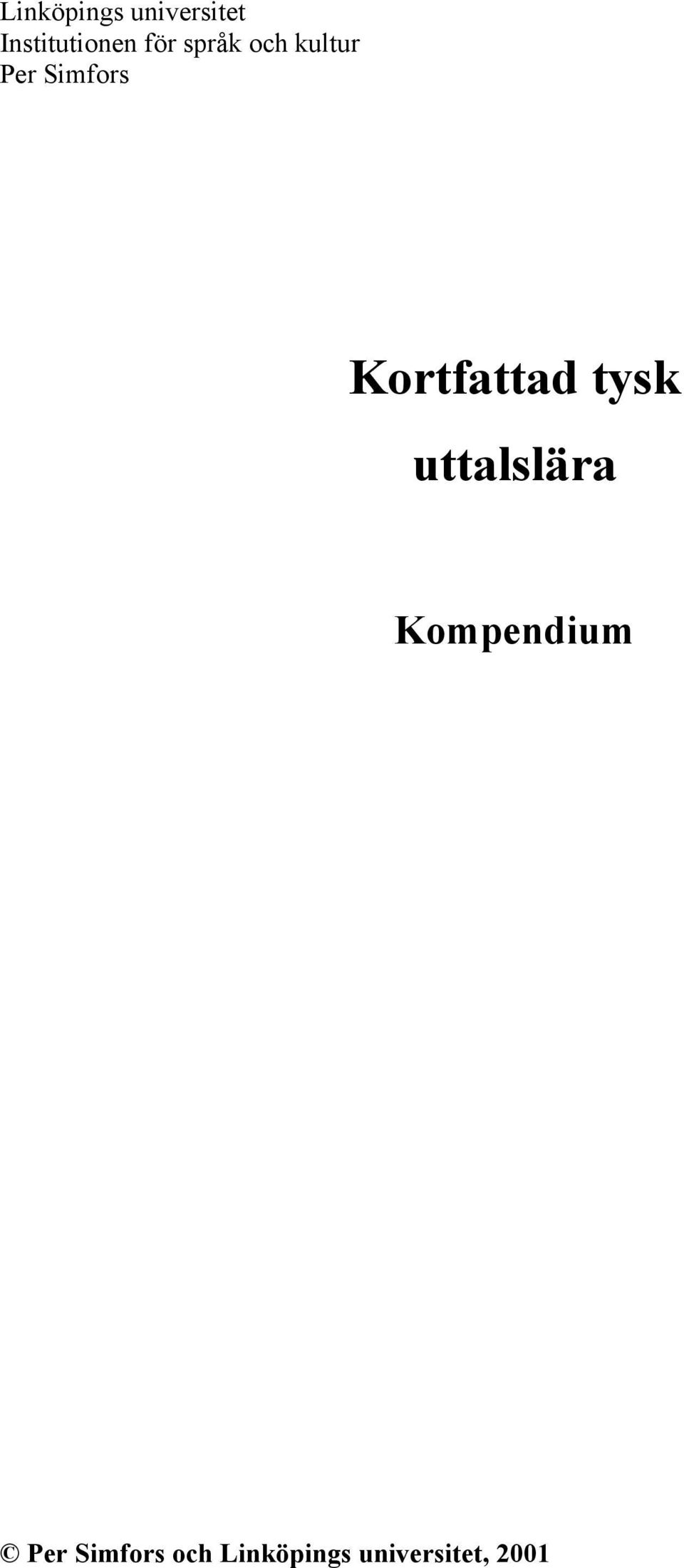 Kortfattad tysk uttalslära Kompendium