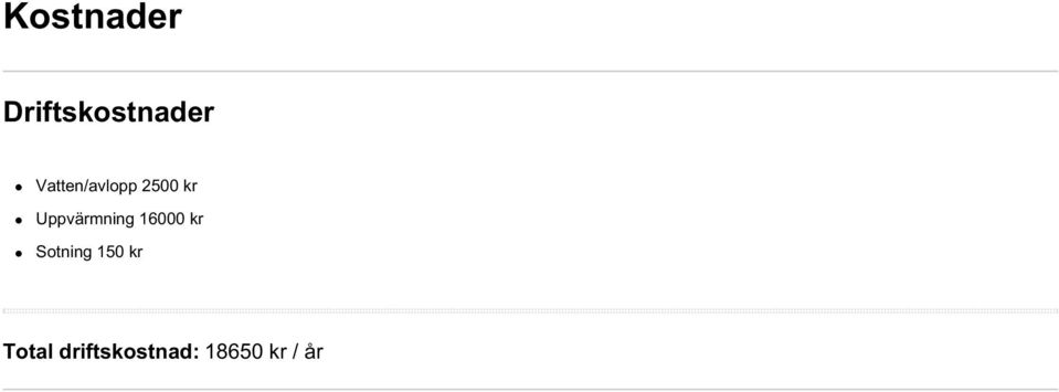 Uppvärmning 16000 kr Sotning
