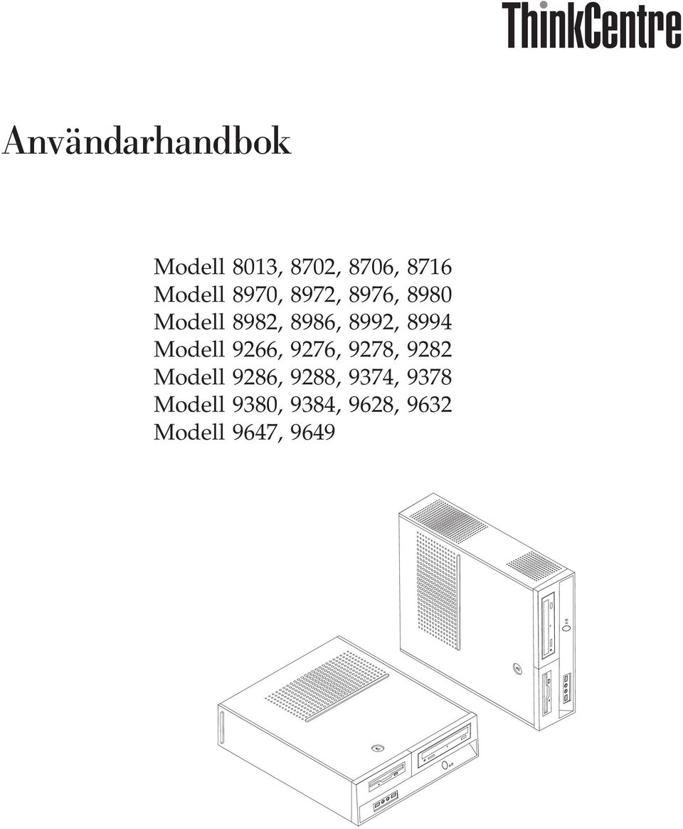 Modell 9266, 9276, 9278, 9282 Modell 9286, 9288,