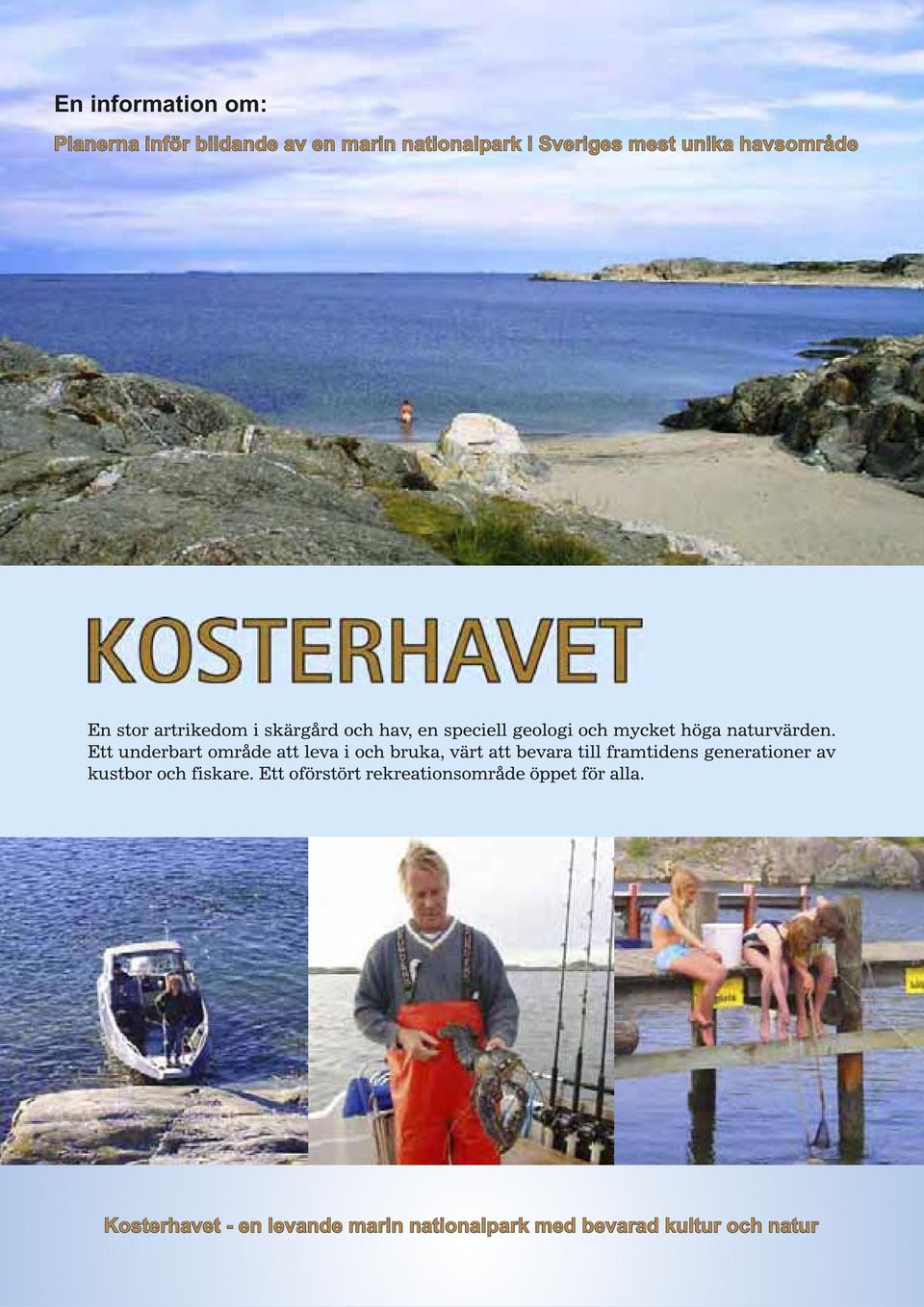 unika havsområde Kosterhavet - en levande