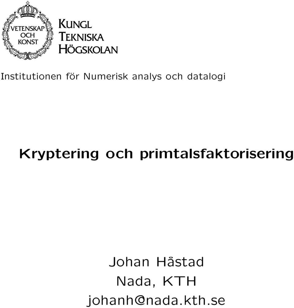 och primtalsfaktorisering Johan