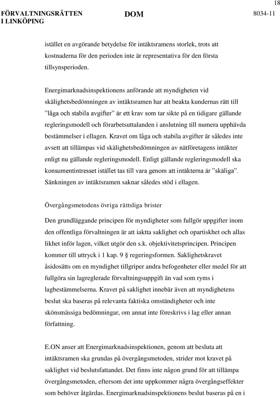 gällande regleringsmodell och förarbetsuttalanden i anslutning till numera upphävda bestämmelser i ellagen.