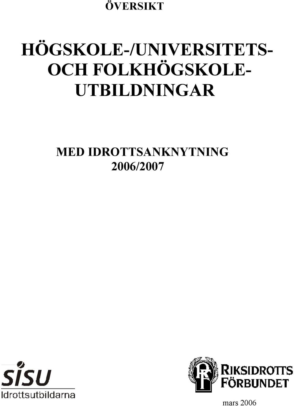 OCH FOLKHÖGSKOLE-