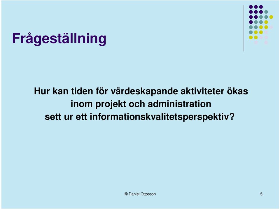 projekt och administration sett ur ett