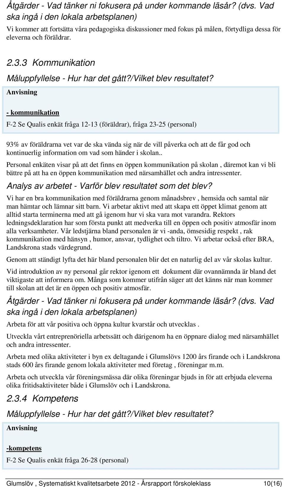 information om vad som händer i skolan.