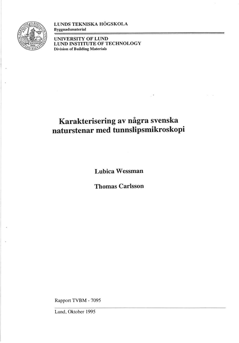 Karakterisering av några svenska naturstenar med