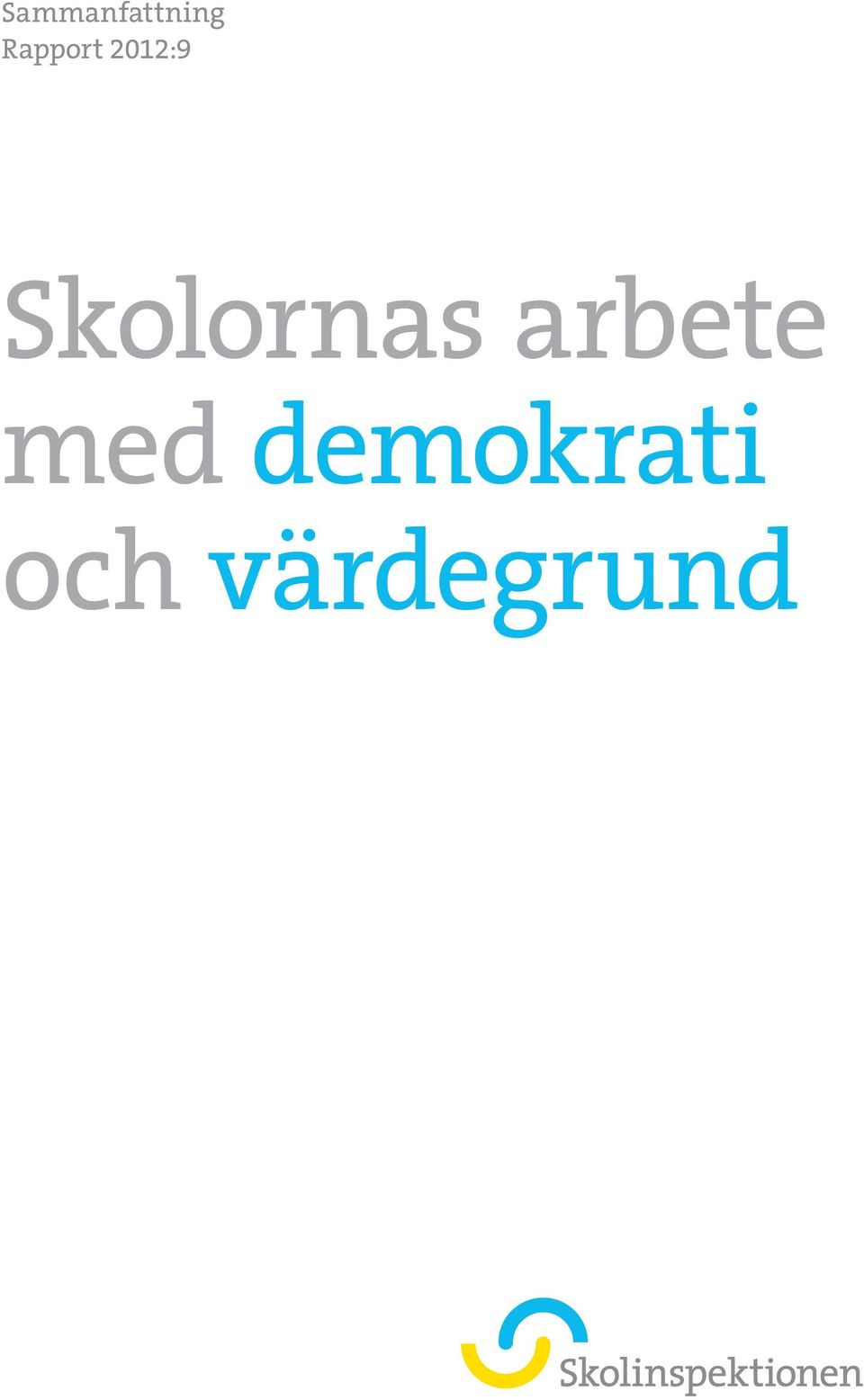 Skolornas arbete